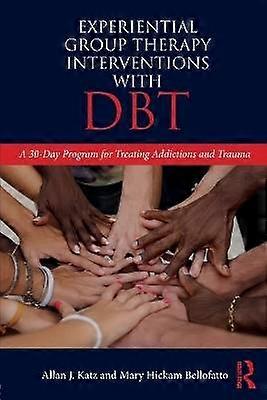Experiential Group Therapy Interventions with DBT