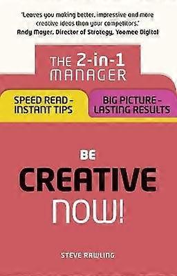 Be Creative  Now!