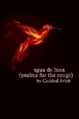 agua de luna (psalms for the rouge)