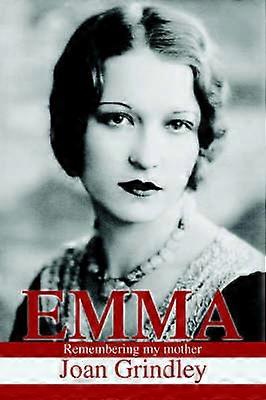 Emma Remembering my mother