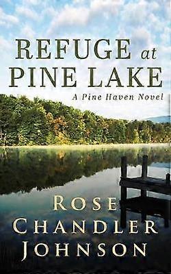 Refugiu la Pine Lake