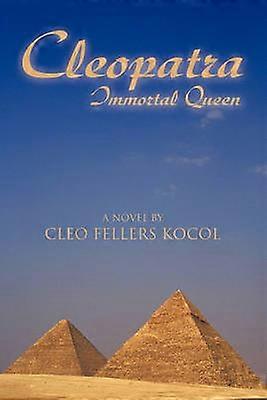Cleopatra Immortal Queen