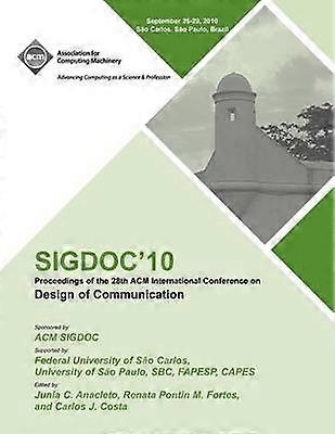 SIGDOC 10 Proceedings of the 28th ACM International Conference on Design of Communication