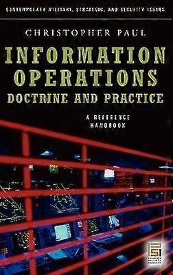 Information Operations--Doctrine and Practice