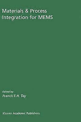 Materials & Process Integration for MEMS