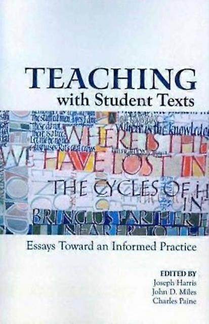 Teaching With Student Texts Paperback Book