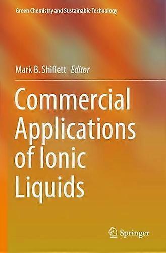 Commercial Applications Of Ionic Liquids Paperback Book