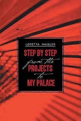 Step by Step from the Projects to My Palace
