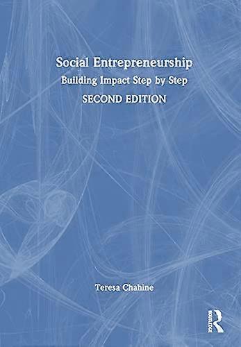 Social Entrepreneurship: Building Impact Step by Step