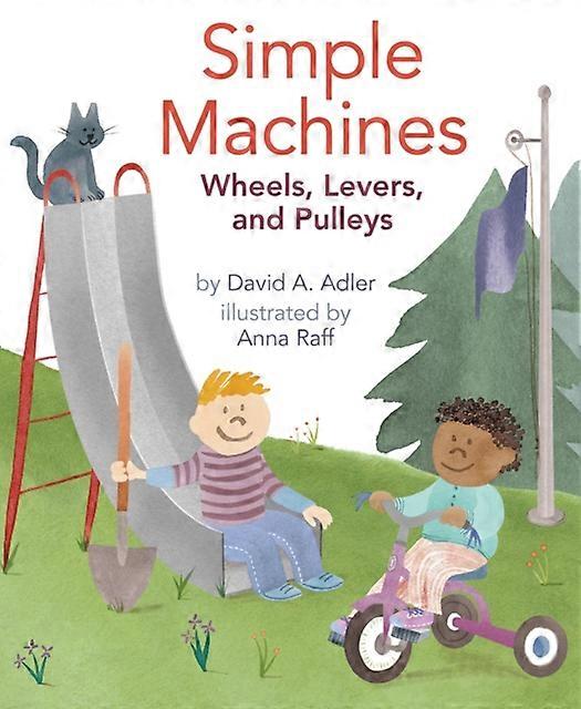 Simple Machines by David A. Adler Paperback