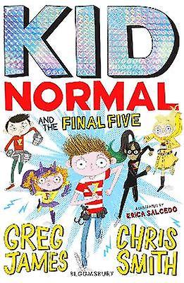 Kid Normal and the Final Five