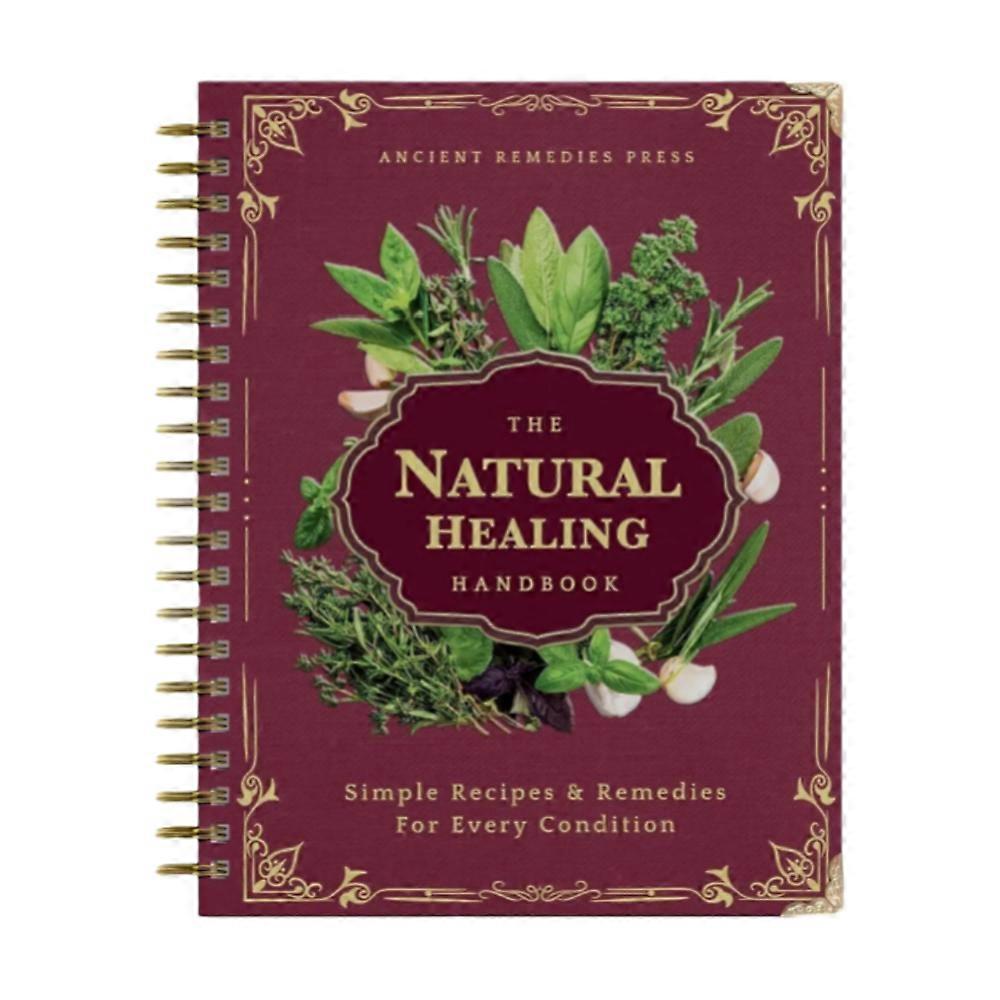The Natural Healing Handbook - Holistic Health Guide with Herbal Remedies