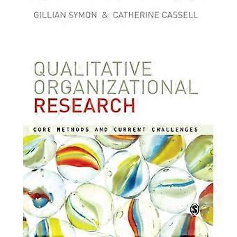 Qualitative Organisationsforschung: Kernmethoden und aktuelle Herausforderungen