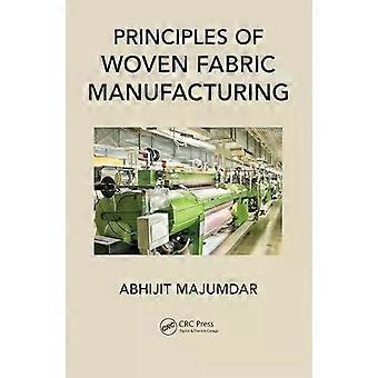 Principles Of Woven Fabric Manufacturing - Abhijit Majumdar
