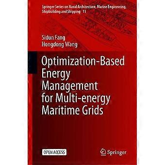 Optimization-based Energy Management For Multi-energy Maritime Grids - Sidun Fang - Paperback - en Book