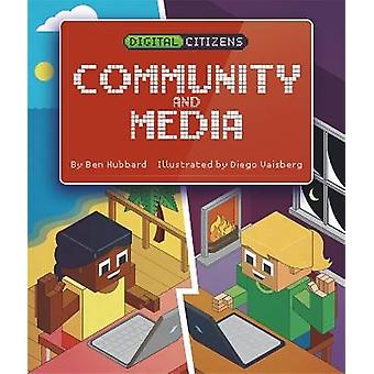 Digital Citizens: My Community and Media