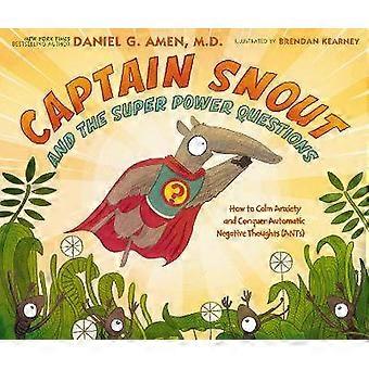 Captain Snout and the Super Power Questions