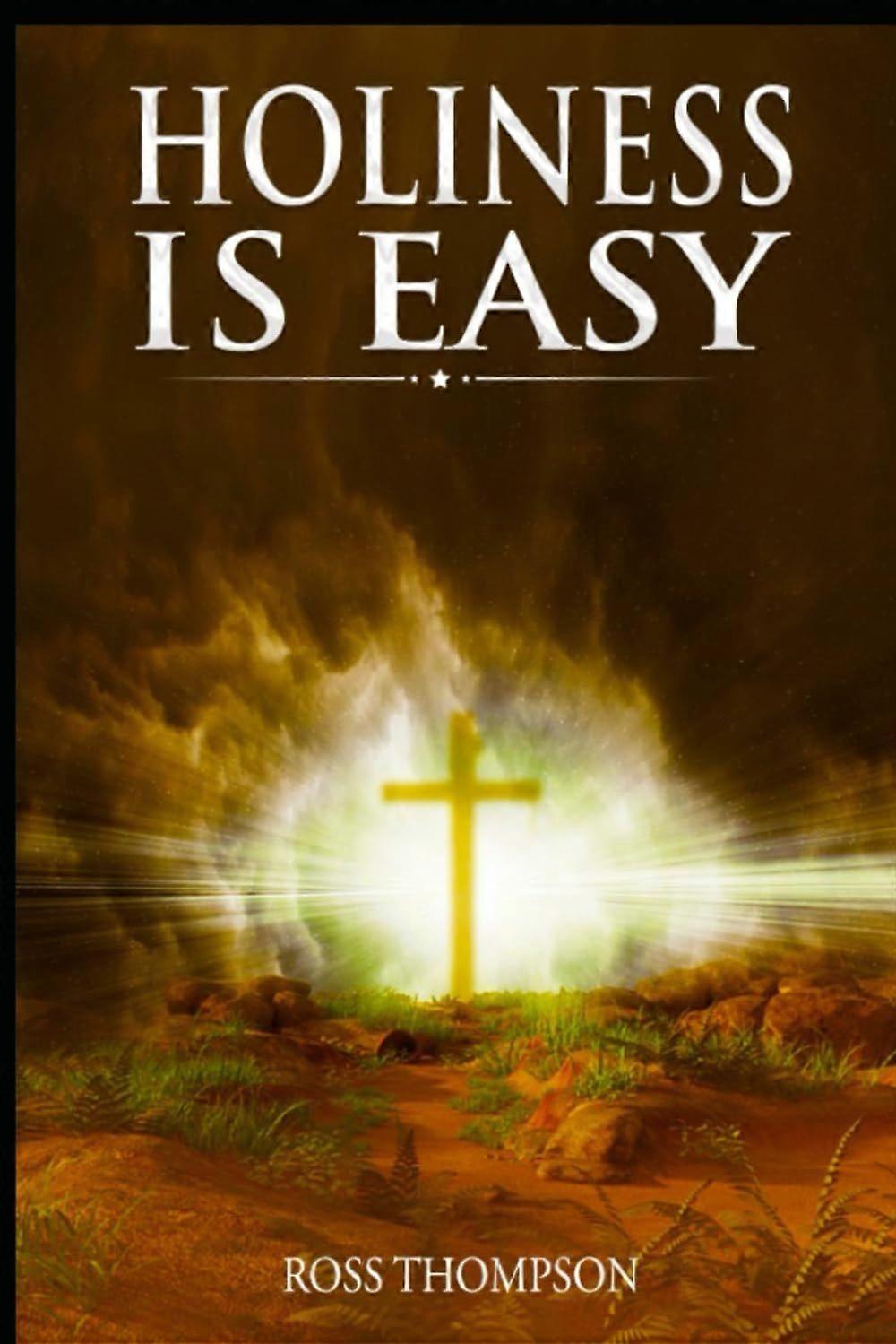 Holiness is easy