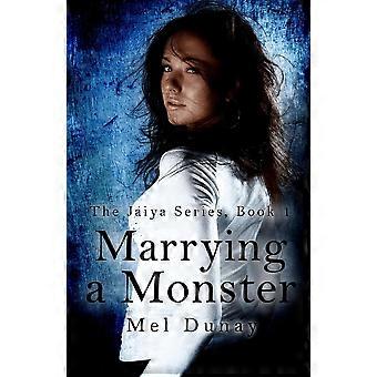 Marrying a monster