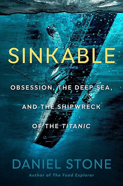 Sinkable by Daniel Stone Hardback Book