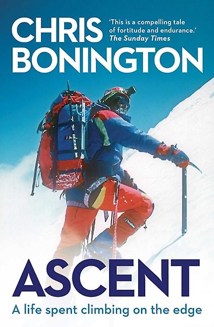 Ascent by Sir Chris Bonington Paperback Book