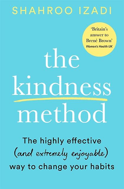 The Kindness Method by Shahroo Izadi Paperback
