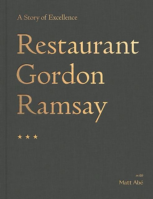 Restaurant Gordon Ramsay by Gordon Ramsay Hardback Book