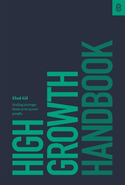 High Growth Handbook by Elad Gil Hardback Book