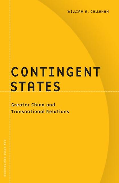 Contingent States by William A. Callahan Paperback