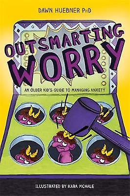 Outsmarting Worry by Huebner & Dawn & PhD Paperback Book