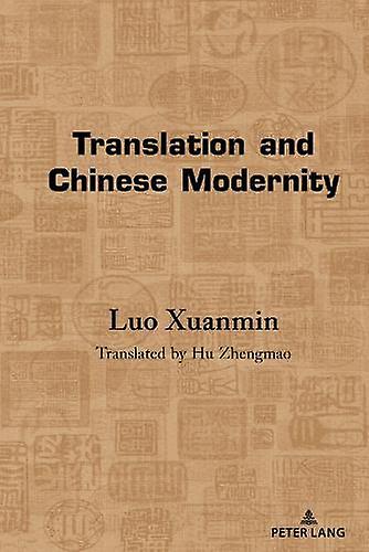 Translation And Chinese Modernity