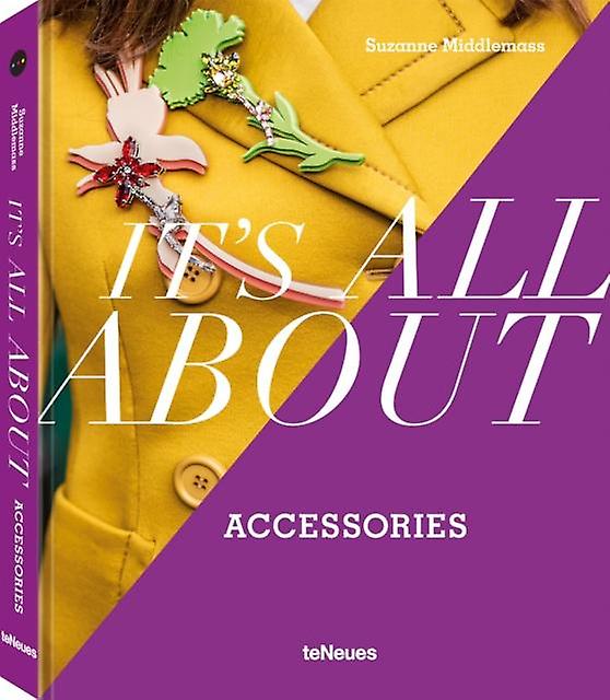 Its All About Accessories by Suzanne Middlemass Hardback Book