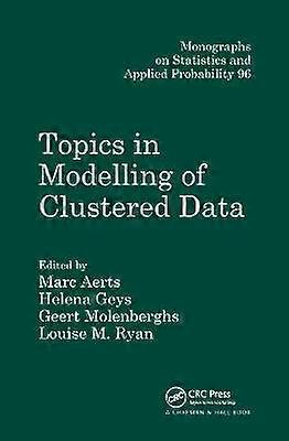 Topics in Modelling of Clustered Data