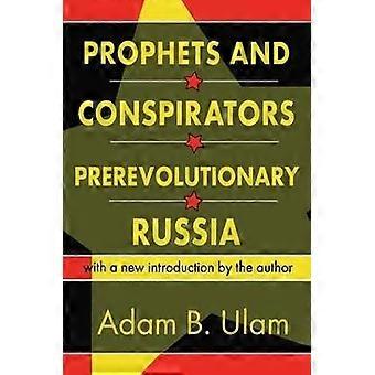 Propheten und Verschwörer im vorrevolutionären Russland