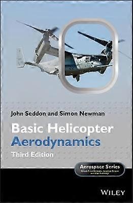 Basic Helicopter Aerodynamics 3e