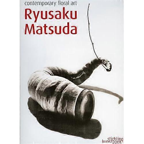 Ryusaku Matsuda, moderne Blumenkunst