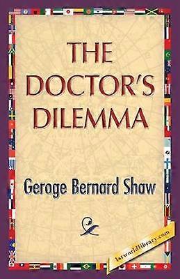 The Doctor's Dilemma