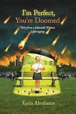 I'm Perfect You're Doomed