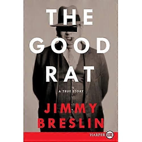 The Good Rat: A True Story [Large Print]