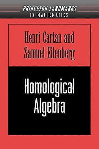 Homological Algebra (PMS 19) Volume 19