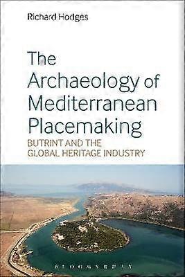 The Archaeology of Mediterranean Placemaking