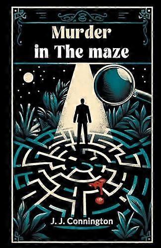 Murder In The Maze - J. J. Connington