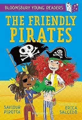 The Friendly Pirates: A Bloomsbury Young Reader