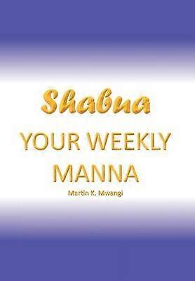 Shabua Mana ta săptămânală