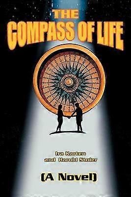 The Compass of Life A Novel