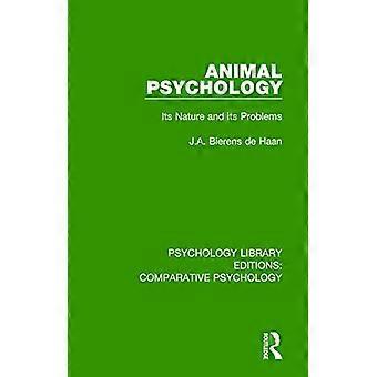 Animal Psychology Its Nature and its Problems