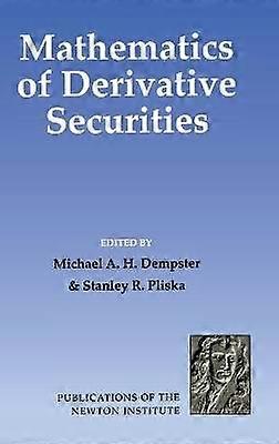 Mathematics of Derivative Securities