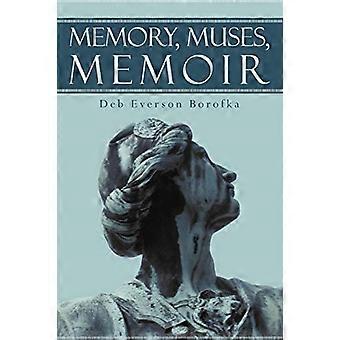 Minne, Muser, Memoarer