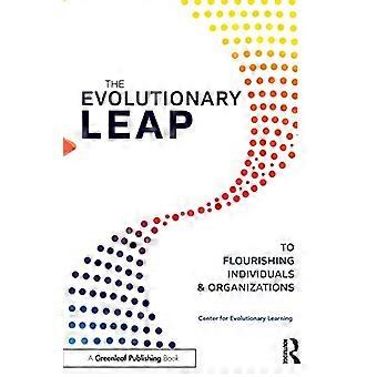 El salto evolutivo a las personas y organizaciones florecientes