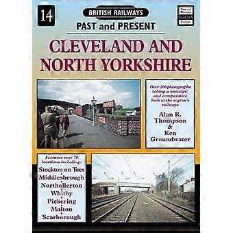 Cleveland, North Yorkshire (Britse spoorwegen verleden & -heden)